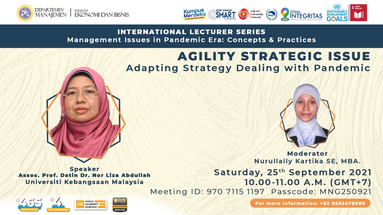 International Lecturer Series: Adaptive Strategy in Dealing with The Pandemic Bersama Assoc. Prof. Datin Dr. Nor Liza Abdullah dari Universiti Kebangsaan Malaysia